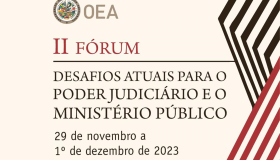 Carta de Belém - II Fórum da OEA: desafios atuais para o Poder Judiciário e o Ministério Público